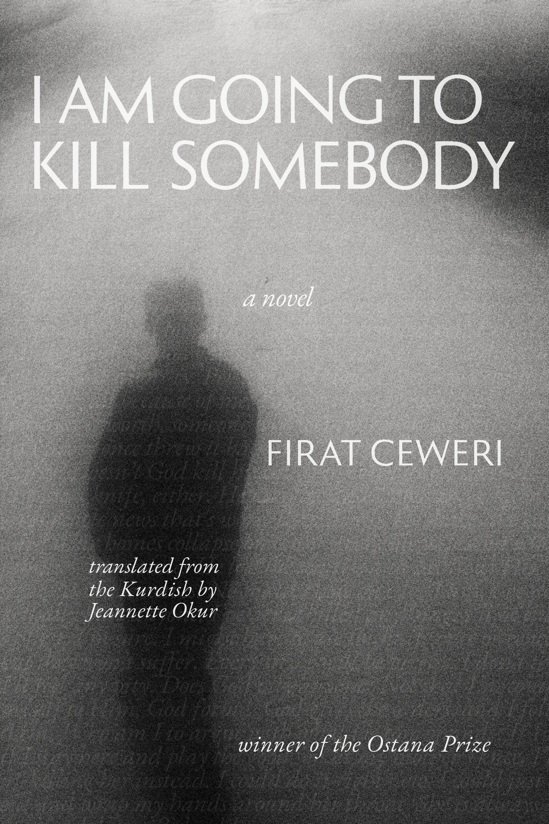 I Am Going to Kill Somebody